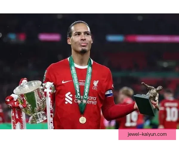 范戴克与阿诺德默契配合提升利物浦防线竞争力增强